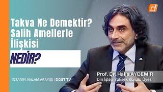 Takva Ne Demektir, Salih Amellerle İlişkisi Nedir? | İnsanın Anlam Arayışı 27 | 10.05.2023