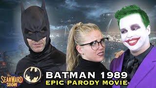 BATMAN 1989 - Epic Parody Movie - The Sean Ward Show