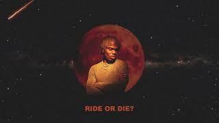 CKay - RIDE OR DIE? [Official Audio]