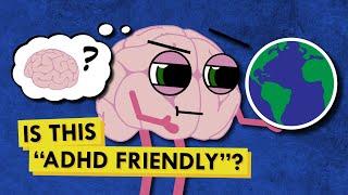 What Makes Something "ADHD Friendly"?