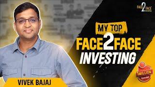 @VivekBajaj 's Top 10 Investing #Face2Face