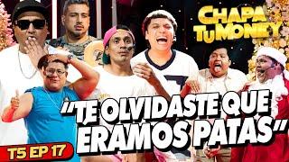 "TE OLVIDASTE QUE ERAMOS PATAS" | CHAPA TU MONEY