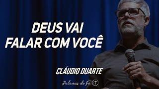 Pastor Cláudio Duarte - Deus vai falar com VOCÊ | Palavras de Fé