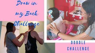 DOODLE CHALLENGE /DRAW IN MY BACK CHALLENGE /FAMILY FUN