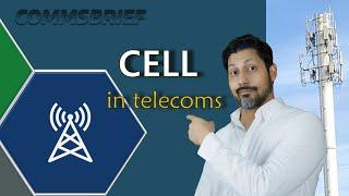 What is a cell in a mobile network? – Commsbrief Telecom Basics