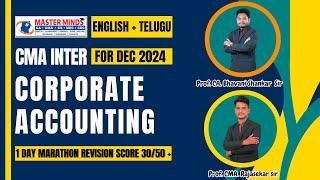 "CMA Inter Corporate Accounting | Conquer Dec 2024 Exams with Ultimate Revision Marathon!" | P1833