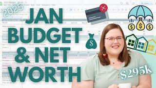 January 2025 Budget Breakdown And Net Worth Reveal - See How I Reached $295k!