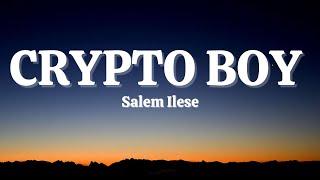 Salem ilese - Crypto Boy [Lyrics]