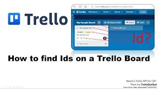 How to find Ids on a Trello Board