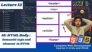 HTML Tutorial: Semantic Tags in HTML| Web Development Tutorials #12