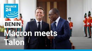 French president Emmanuel Macron meets Benin leader Patrice Talon • FRANCE 24 English