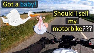 Got a baby. Should I sell my motorbike?