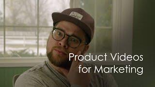 Product Videos for Marketing