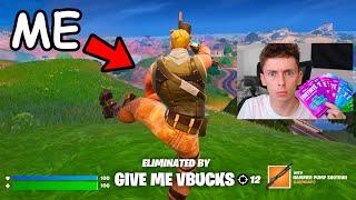 Stream Sniping Until He Gives Me VBucks!