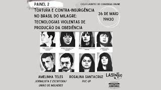 Tortura e contra-insurgência no Brasil do milagre: tecnologias violentas de produção da obediência