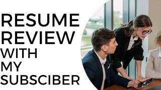 Resume Review with my Subscriber - Candidate 1 - Day 1 ( Career Gap , Skill Gap Analysis in detail)