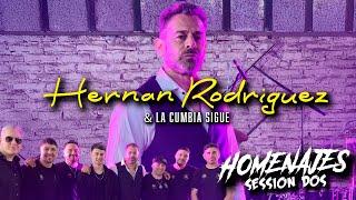Hernan Rodriguez & La Cumbia Sigue - Homenajes Session Dos (Video Oficial)