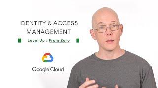 Level Up From Zero Episode 3: Identity & Access Management