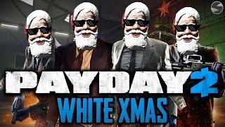 PayDay2 WHITE XMAS: Heist Success