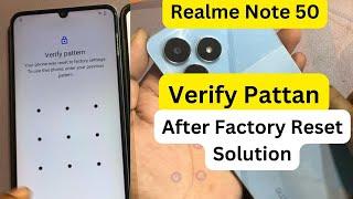 Realme Note 50 FRP Bypass Tutorial || How To Verify password After Factory Reset Realme Phone