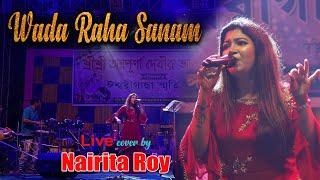 Wada raha sanam | Live Cover By Nairita Roy |