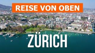 Zürich, Schweiz | Urlaub, Tourismus, Reise, Rezension | Video 4k Drohne | Stadt Zürich was zu sehen