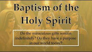 Baptism of the Holy Spirit - Speaking In Tongues