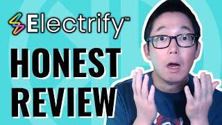 Electrify Review | HONEST OPINION + FREE BONUSES | Billy Darr Electrify Review 