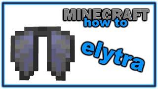 How to Find and Use an Elytra! | Easy Minecraft Tutorial