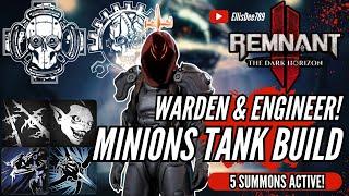 WARDEN & ENGINEER MINIONS TANK BUILD Lifesteal 5 Summons Apocalypse - Remnant 2 The Dark Horizon DLC