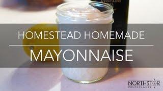 Homestead Homemade • Mayonnaise | MN Life as a Single Homesteader