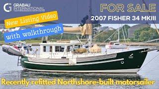 2007 FISHER 34 MkIII 'Puffin Of Course' | Sailing Yacht for sale with Grabau International