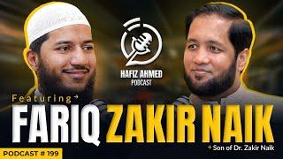 Hafiz Ahmed Podcast Featuring Fariq Zakir Naik | Hafiz Ahmed