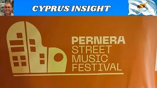 Pernera 2024 Street Music Festival - Hopefully the 1st of Many.