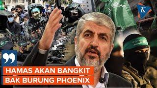 Bos Hamas di Pengasingan: Hamas Akan Bangkit Meski Alami Keterpurukan!