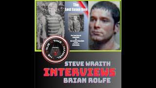 Steve Wraith Interviews Brian Rolfe brother of Craig Rolfe Essex Boys/Rettendon Victim