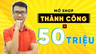 MỞ SHOP THỜI TRANG VỚI SỐ VỐN 50 TRIỆU ? LÀM SAO ĐỂ MỞ 1 SHOP THỜI TRANG THÀNH CÔNG.