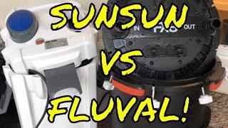 SunSun vs. Fluval! - This Didn't End Well!