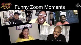 Squadd Cast Funny Zoom Moments
