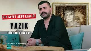 Gökhan Doğanay YAZIK (Bir Sezen Aksu Klasiği) 2025