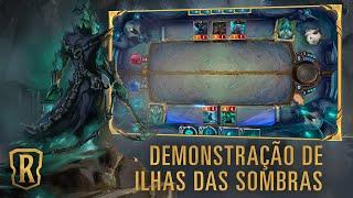 Demonstração de Região - Ilhas das Sombras | Mecânica de jogo - Legends of Runeterra