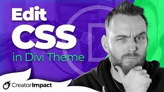 How to Add & Edit CSS in Divi Theme