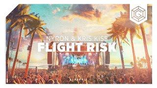 Nyron & Kris Kiss - Flight Risk