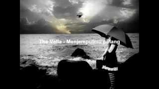 Menjemputmu pulang (Lirik) - The Vella