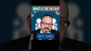 What is the Sh'LaH?