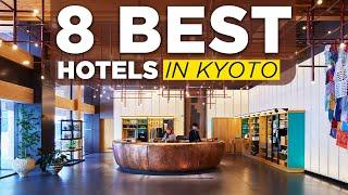 8 Best Hotels in Kyoto | Kyoto Hotel Review