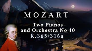 Mozart - Concert for two Pianos and Orchestra No 10 K.365/316a