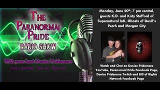 The Paranormal Pride live with K.D. and Katy Stafford