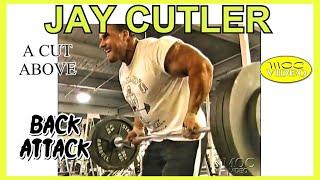 Jay Cutler - BACK WORKOUT (1999) A Cut Above DVD