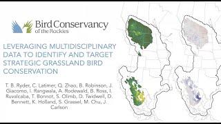 Leveraging multi-disciplinary data to identify and target strategic grassland bird conservation